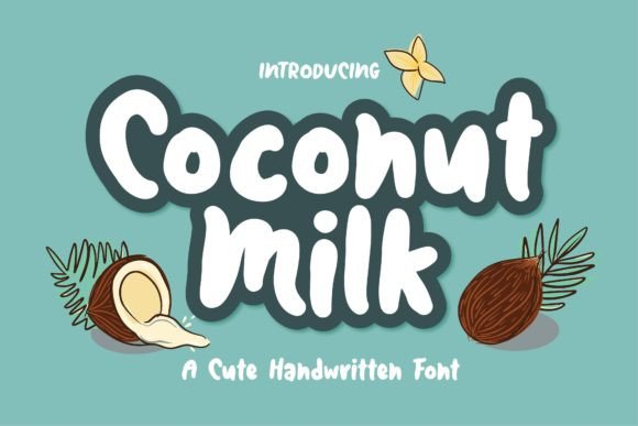 Coconut Milk Font: A Playful Handwritten Typeface