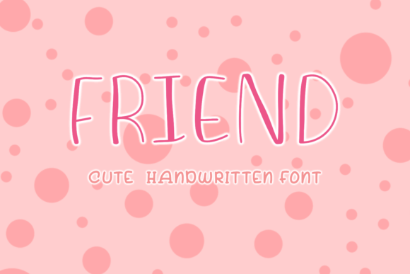 Friend Font: A Joyful Handwritten Typeface for Modern Design