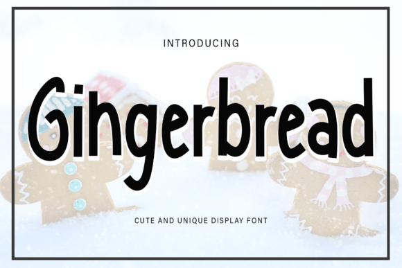 Gingerbread Font: A Friendly Handwritten Typeface for Every Project